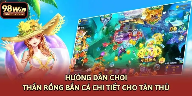 Hướng dẫn chơi Thần rồng bắn cá chi tiết cho tân thủ